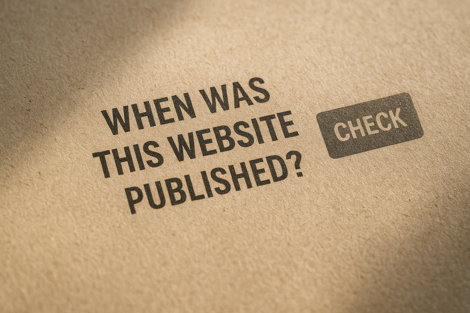 What to do when no date is available — How to find out when a website was published